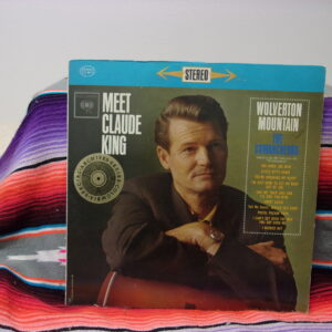 Meet Claude King  1962 Wolverton Mountain CL-1810