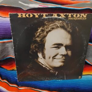 Hoyt Axton Southbound 1975 SP-4510 A & M