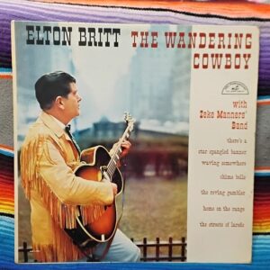 Elton Britt : The Wandering Cowboy -1959- ABC 293