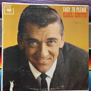 Carl Smith Easy To Please  Columbia Record CL-1740