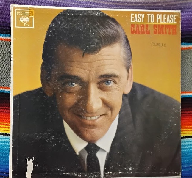 Carl Smith Easy To Please Columbia Record CL-1740