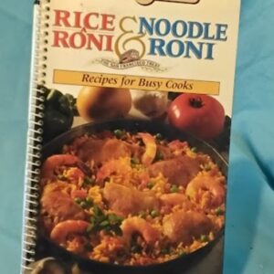 Rice-A-Roni Noodle Roni Recipes for Busy Cooks Cookbook