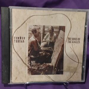 Common Thread The Songs of The Eagles CD