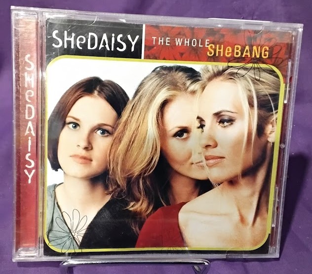 SHeDAISY The Whole SHeBang CD Country Pop Album