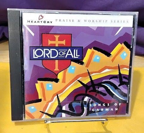 Lord of All - Songs of Carman