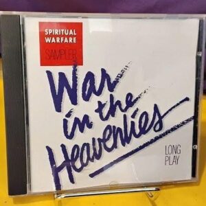 War In The Heavenlies Spiritual Warfare Sampler Worship CD